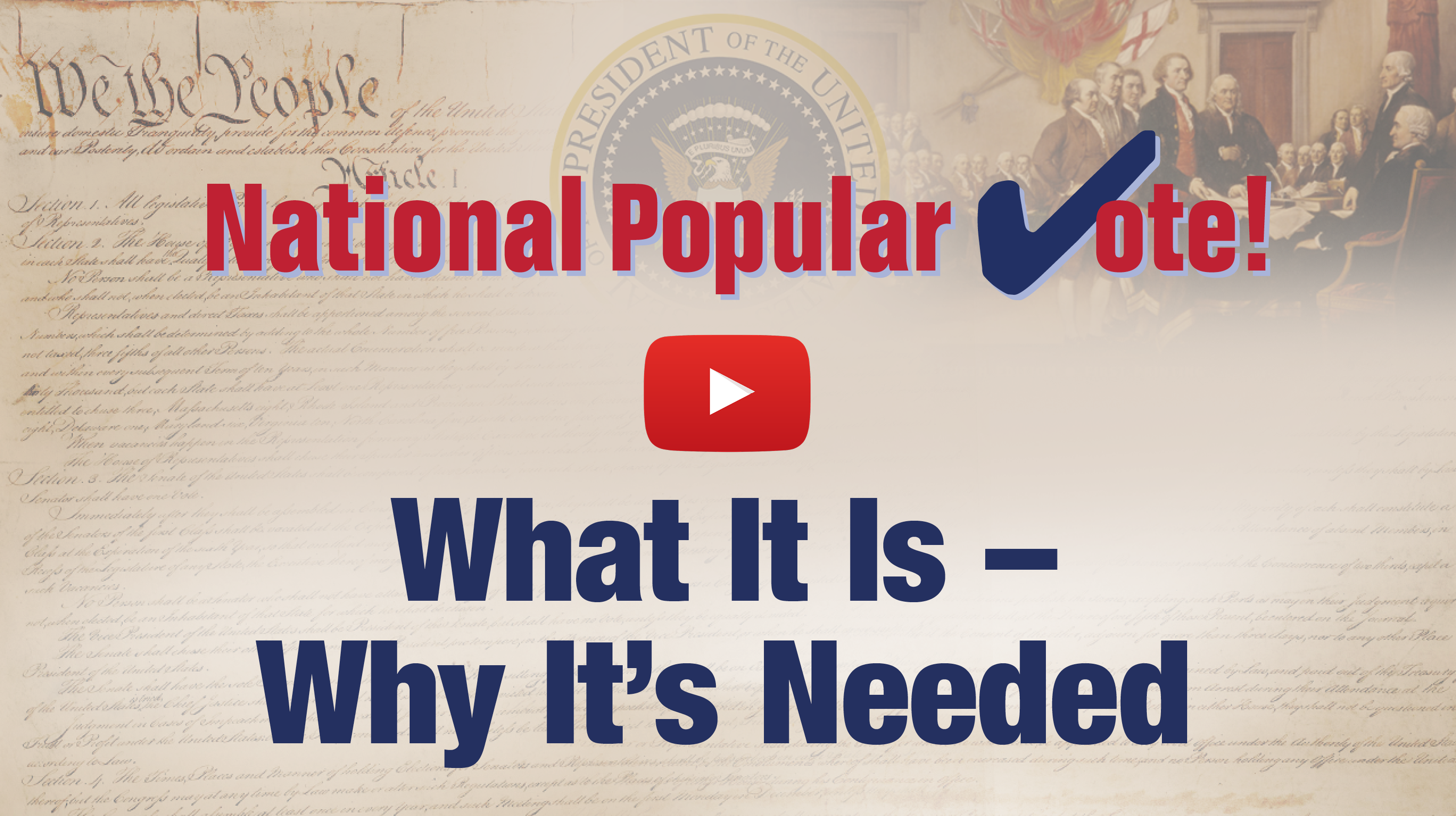 National Popular Vote | What It Is – Why It's Needed